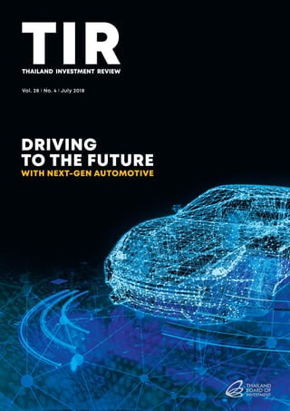 Vol. 28 l No. 4 l July 2018
DRIVING
TO THE FUTURE
WITH NEXT-GEN AUTOMOTIVE
 