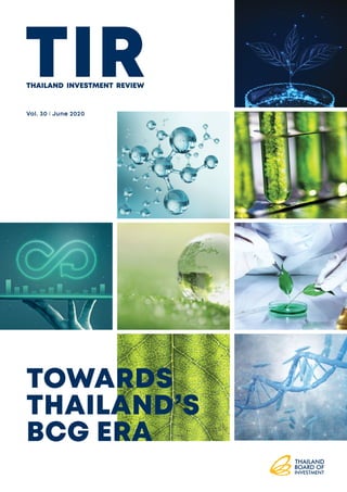 Vol. 30 l June 2020
TOWARDS
THAILAND’S
BCG ERA
 