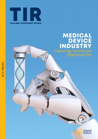 Vol.
31
l
May
2021
MEDICAL
DEVICE
INDUSTRY
Capturing Healthcare
Opportunities
 