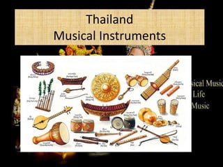 Thailand
Musical Instruments

 