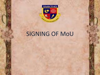 SIGNING OF MoU
 