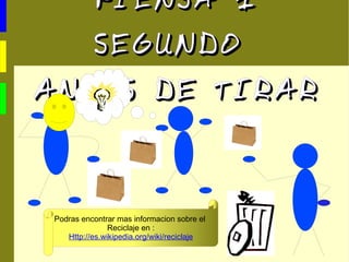 Contenedor verde:  VIDRIO 