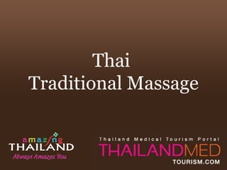 Thai  Traditional Massage 