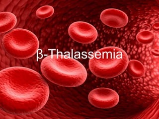 β-Thalassemia
 
