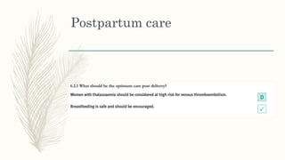 Postpartum care
 