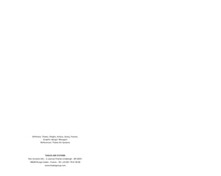 © Photos: Thales, XSight, Airbus, Getty, Fotolia.
Graphic design: Maogani
References: Thales Air Systems
THALES AIR SYSTEMS
Parc tertiaire Silic – 3, avenue Charles Lindbergh – BP 20351
94628 Rungis Cedex – France – Tel: +33 (0)1 79 61 40 00
www.thalesgroup.com
 