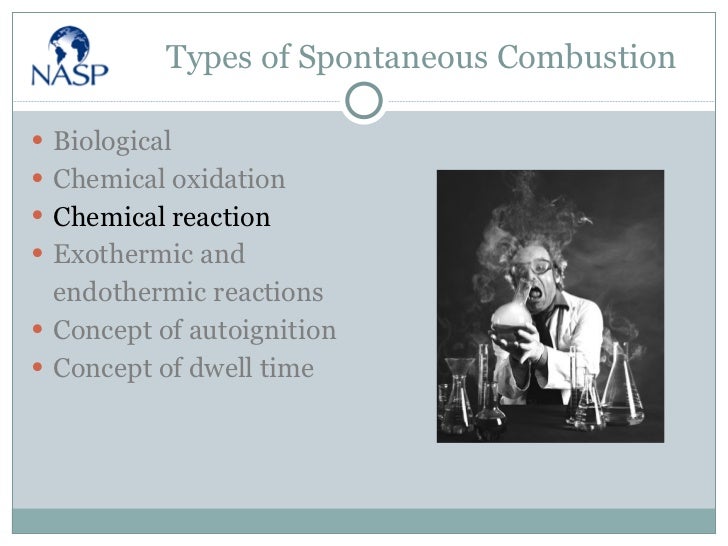 Spontaneous Combustion