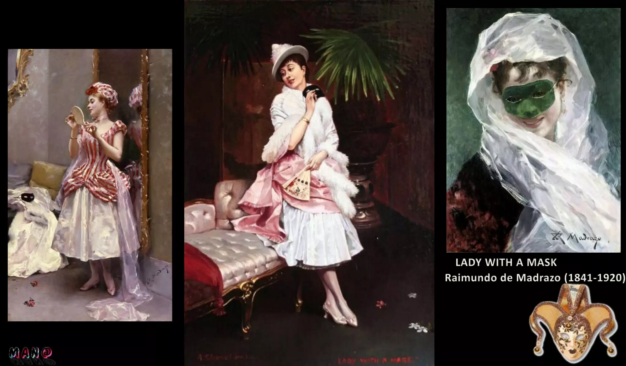 LADY WITH A MASK
Raimundo de Madrazo (1841-1920)