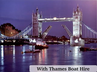 With Thames Boat Hire
 