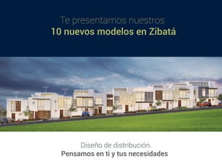 Habita
Social
Confort
Premier
Terrace
Luxory Jardín
Total Celebra
Residence
Te presentamos nuestros
10 nuevos modelos en Zibatá
Diseño de distribución.
Pensamos en ti y tus necesidades
 