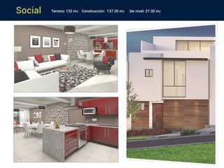 Social Terreno: 132 m2 Construcción: 137.20 m2 3er nivel: 27.30 m2
 