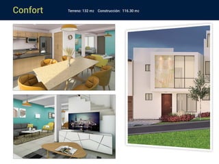 Confort Terreno: 132 m2 Construcción: 116.30 m2
 