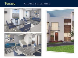 Terrace Terreno: 132 m2 Construcción: 106.50 m2
 