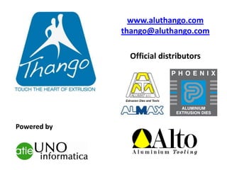 Powered by
www.aluthango.com
thango@aluthango.com
Official distributors
 