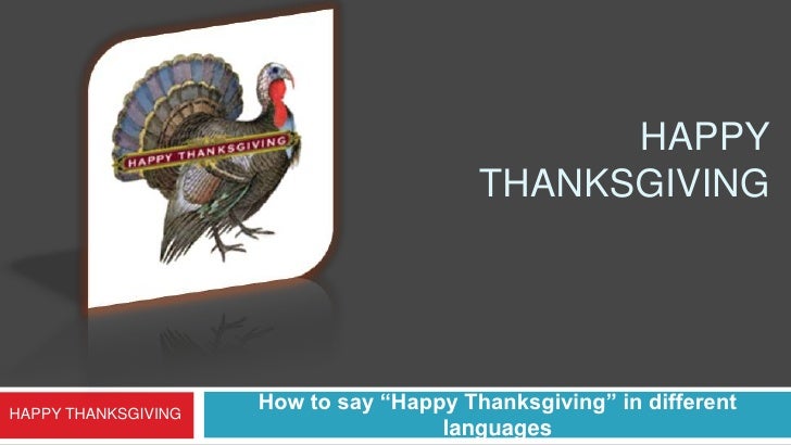 Best How to say Happy Thanksgiving in many different ...