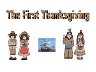 The First Thanksgiving 