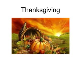Thanksgiving

 