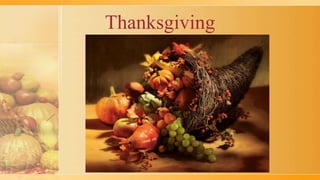 Thanksgiving 
 