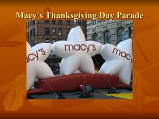 Macy´s Thanksgiving Day Parade 