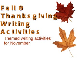 Fall & Thanksgiving Writing Activities ,[object Object]