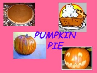 PUMPKIN PIE 
