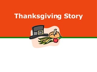 Thanksgiving Story 