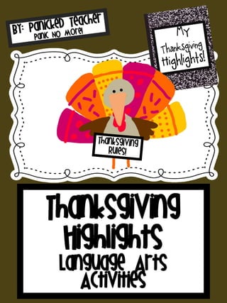 Thanksgiving
Highlights
Language Arts
Activities
 