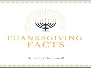 Did you know about these Thanksgiving facts?