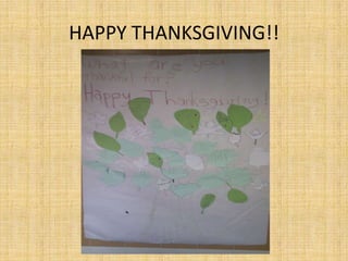 HAPPY THANKSGIVING!!
 