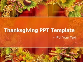 Thanksgiving PPT Template Put Your Text 