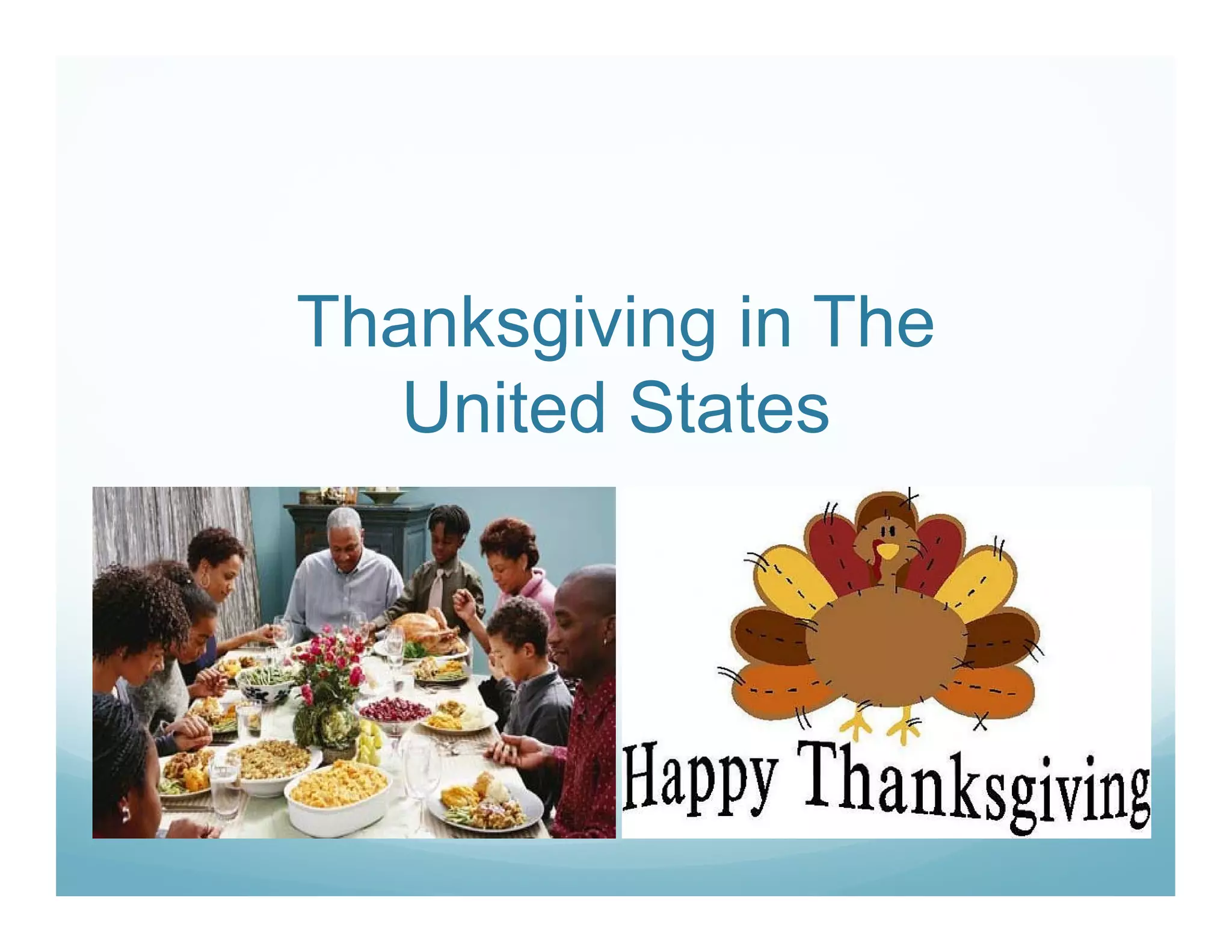 Thanksgiving in The
United States