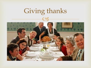 Thanksgiving Now & Then