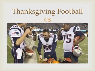 Thanksgiving Now & Then