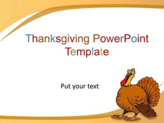 Thanksgiving PowerPoint Template Put your text 