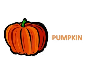 PUMPKIN