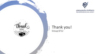 Thank you!
Group:SF12
 