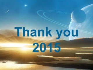 Thank you
2015
 