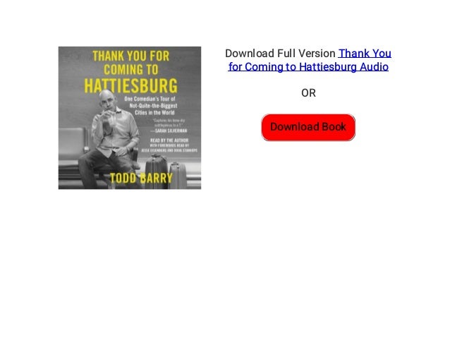 Thank You For Coming To Hattiesburg PDF Free Download