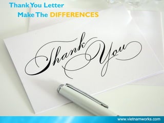 ThankYou Letter
MakeThe DIFFERENCES
 