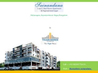 Thanushree Sainandana
Pattanagere, Rajarajeshwari Nagar, Bangalore
by
Thanushree Properties
Call :- +91 98205 75619 ,
Visit :- thanushree sainandana
 
