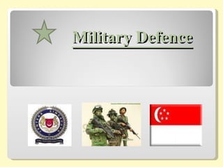 Military Defence 