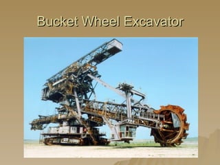 Bucket Wheel Excavator 