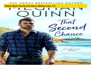 Original Books That Second Chance (Getting Lucky, #1)
 