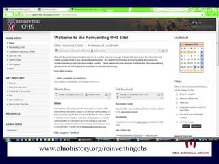 www.ohiohistory.org/reinventingohs 