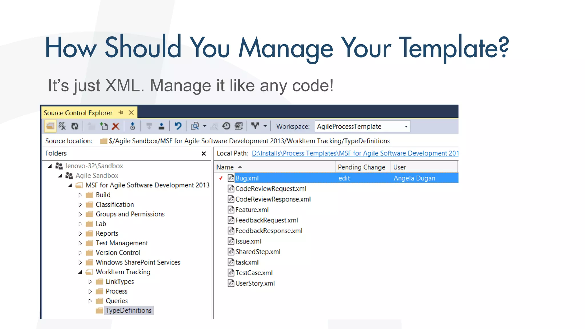 It’s just XML. Manage it like any code!
 