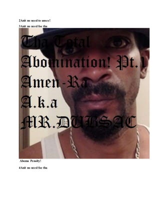 2Anit no need to unsee!
3Anit no need foe tha
Aboma Penalty!
4Anit no need foe tha
 