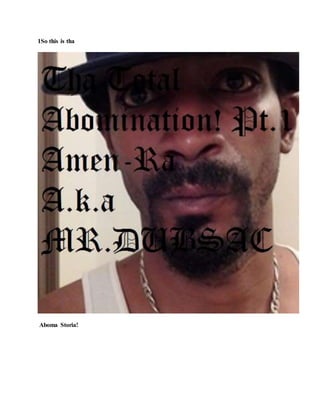 1So this is tha
Aboma Storia!
 