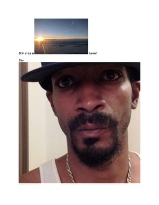 2Or evenas Aawn!
3So
 