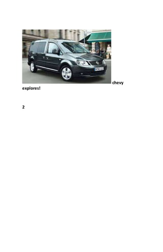 chevy
explores!
2
 