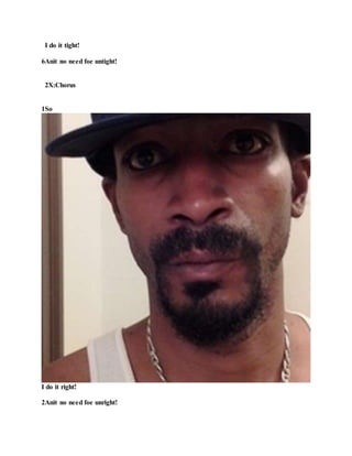 1It’s tha Kingdom of Heaven’s World!
2To tryin have a Unelimie Girl!
3It’s tha Kingdom of Heaven’s World!
4To tryin have a Unelimie Girl!
Word to say:
It’s tha Kingdom of Heaven’s World!
To tryin have a Unelimie Girl!
 